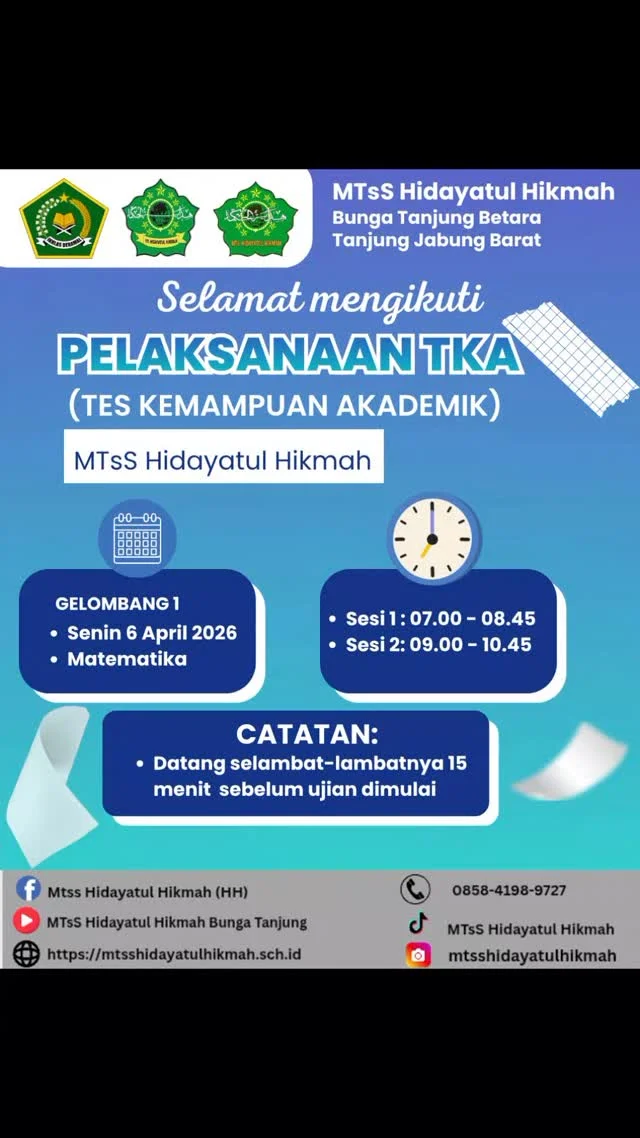 Pelaksanaan TKA (Tes Kemampuan Akademik) di MTsS Hidayatul Hikmah